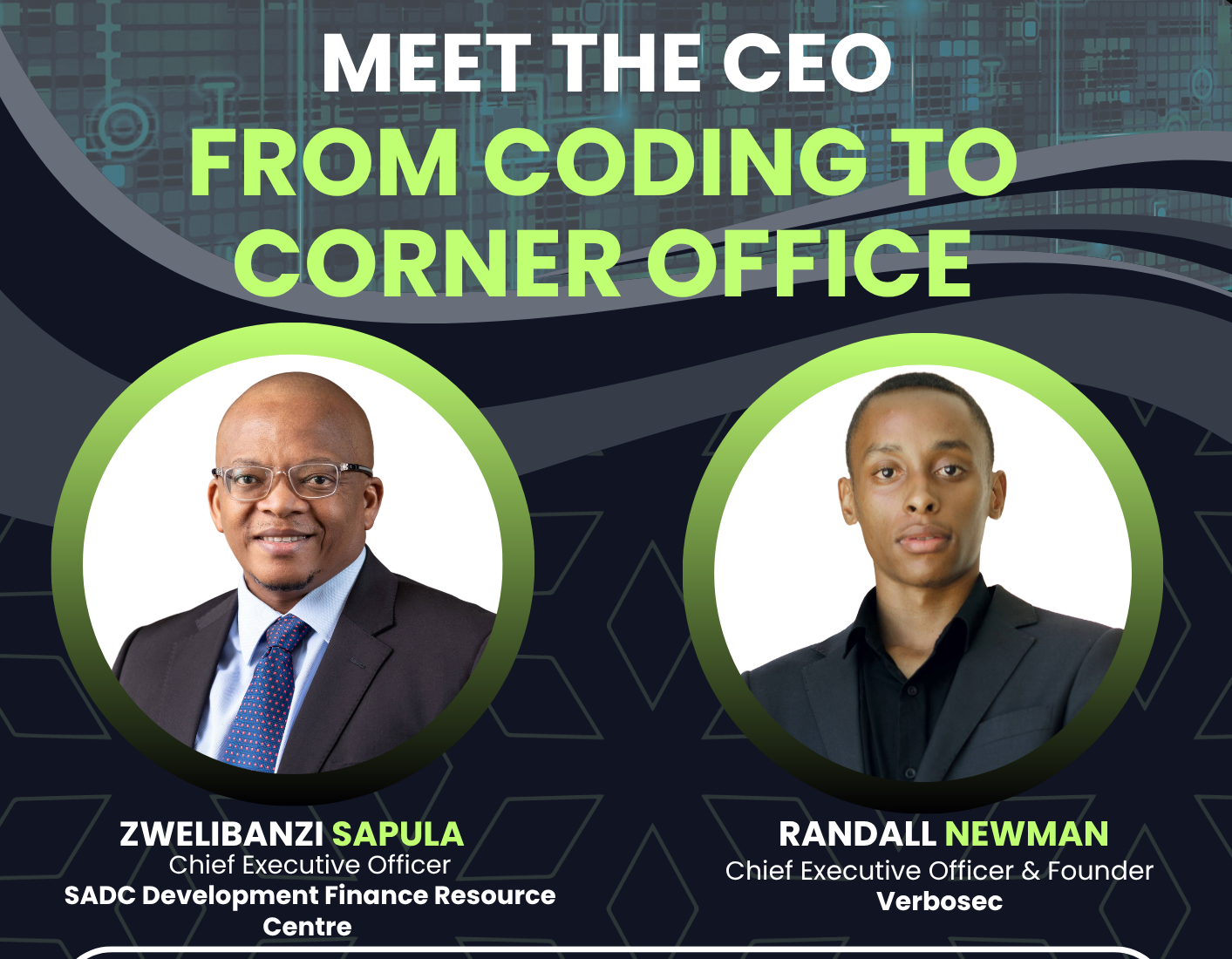 First Tech Ceo From Curiosity to Impact | Meet the CEO Tech Edition – SADC-DFRC