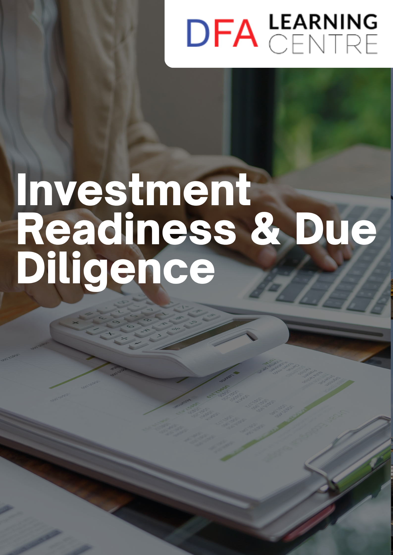 Investment Readiness & Due Diligence