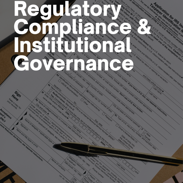 Regulatory Compliance & Institutional Governance